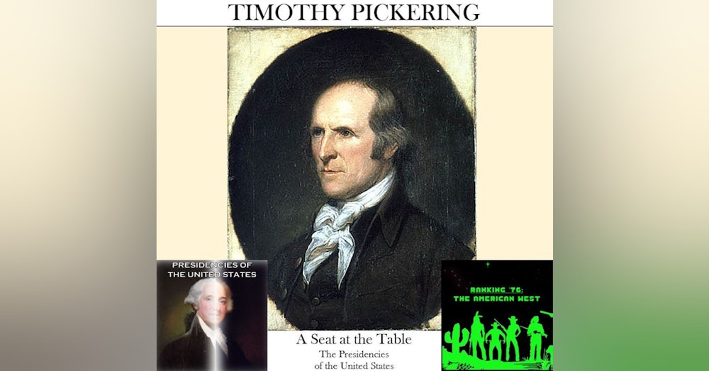 SATT 006 – Timothy Pickering