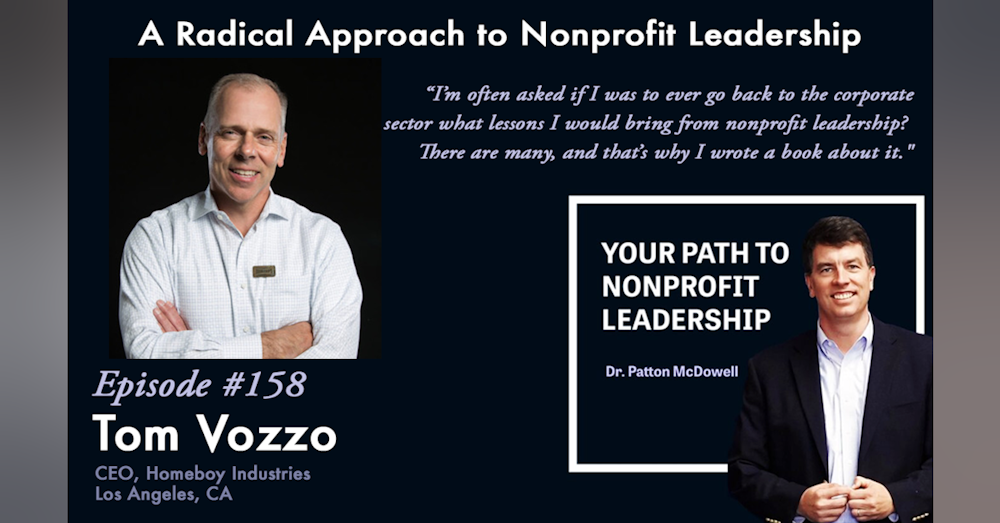 158: A Radical Approach to Nonprofit Leadership (Tom Vozzo)