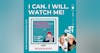 Episode 09: I can. I will. Watch me!  with Helen Bullen