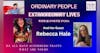 Rebecca Hale Joins Jeannette Paxia on Ordinary People Extraordinary Lives
