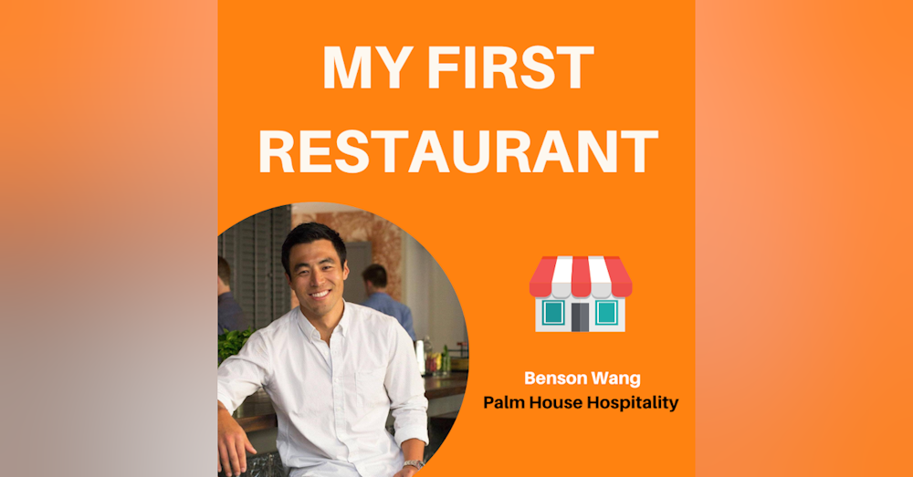 10: Embracing Your Target Market | Benson Wang, Palm House Hospitality