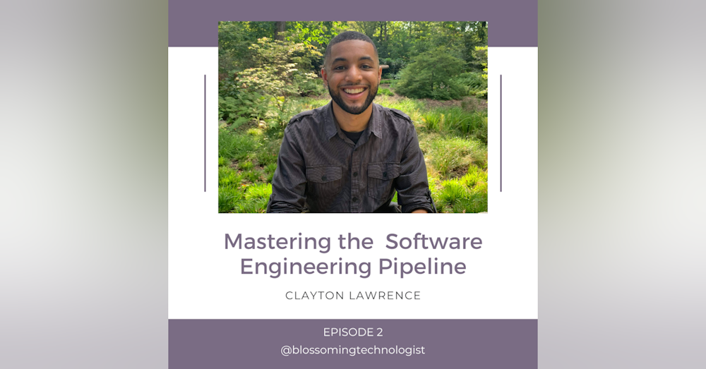 2. Mastering the Software Engineering Pipeline with Clayton Lawrence