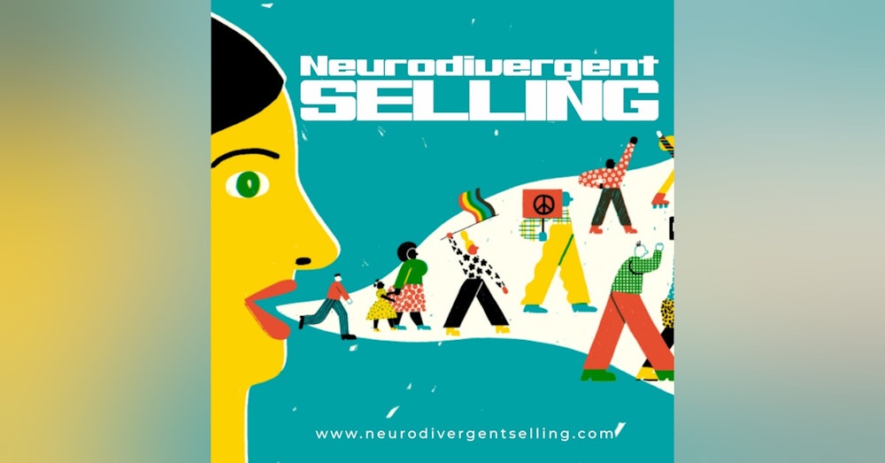 Episode 5: Neurodivergent Selling; Navigating Remote Work With Heather Frady