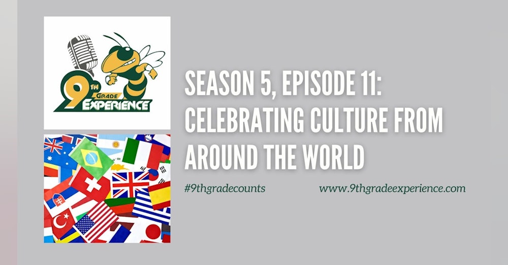 Season 5, Episode 11: Celebrating Culture From Around the World