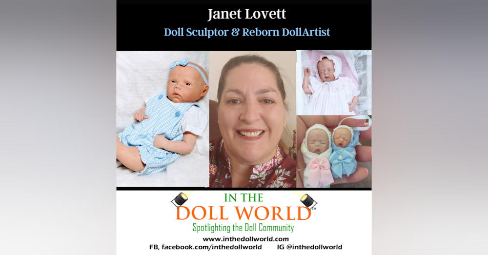 Janet Lovett, Doll Sculptor & Reborn Doll Artist