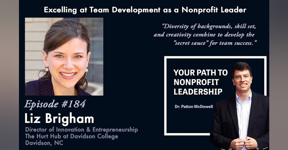 184: Excelling at Team Development as a Nonprofit Leader (Liz Brigham)