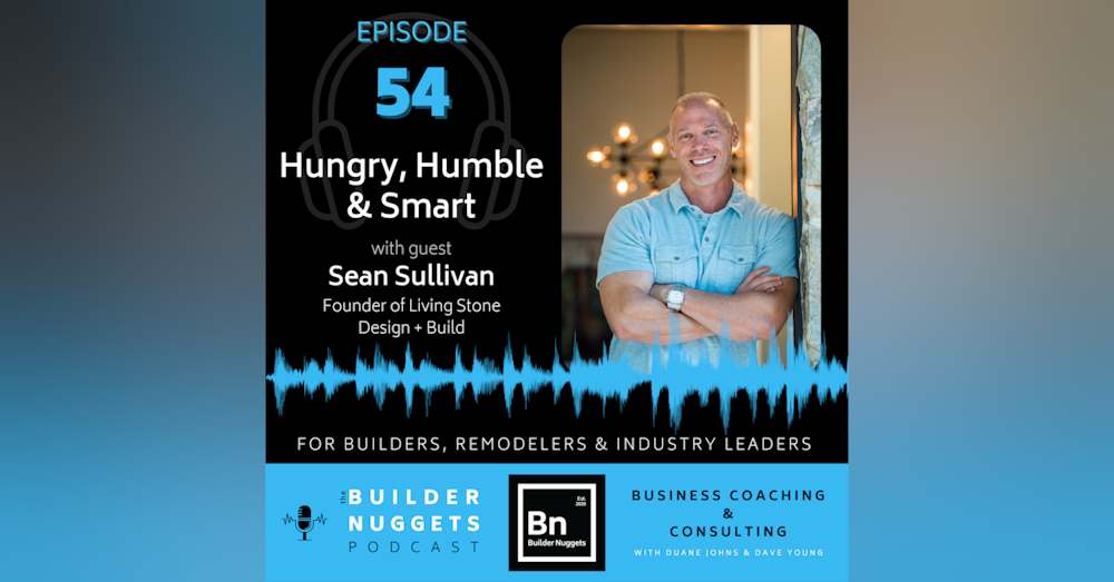 EP 54: Hungry, Humble & Smart
