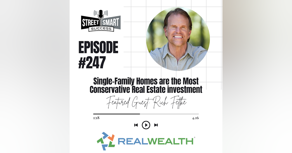 247: Single Family Homes Are The Most Conservative Real Estate Investment