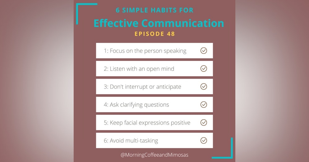 Six Simple Habits for Effective Communication