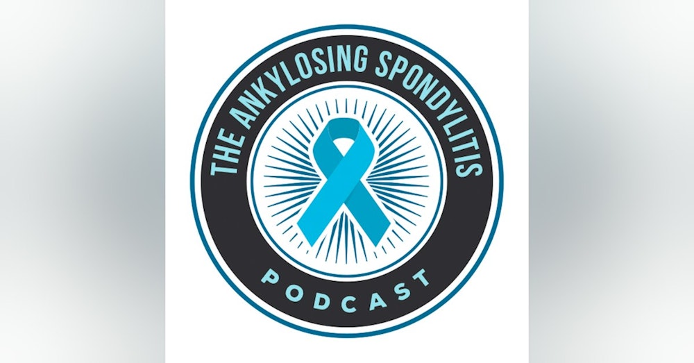 The Ankylosing Spondylitis Podcast