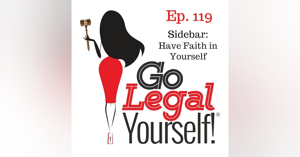Ep. 119 Sidebar: Have Faith in Yourself