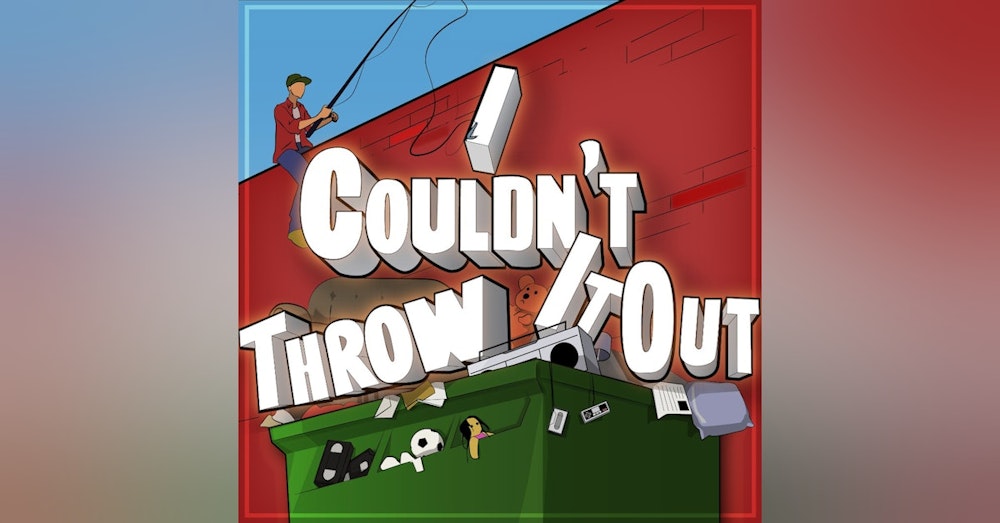 Podcast Trailer: I Couldn't Throw It Out
