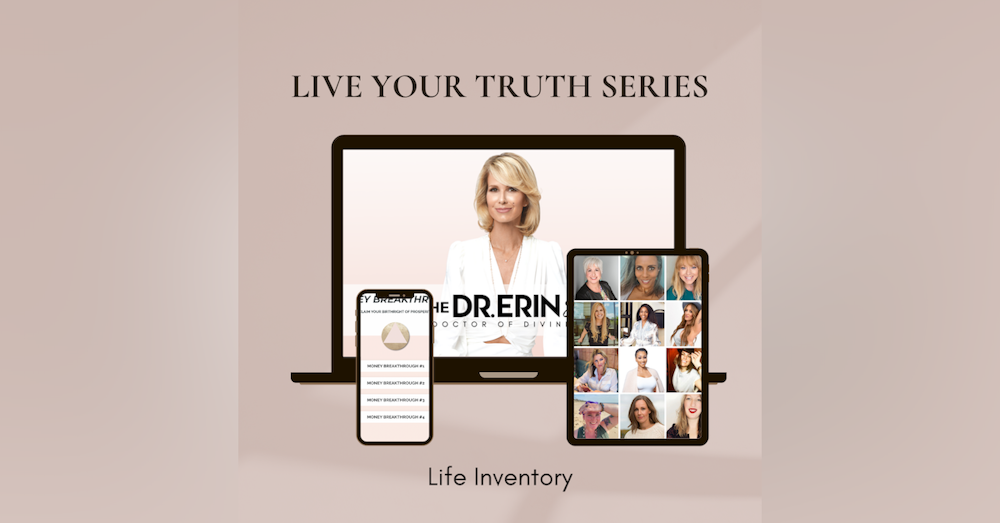 LIVE YOUR TRUTH {3 OF 12 SERIES} LIFE INVENTORY