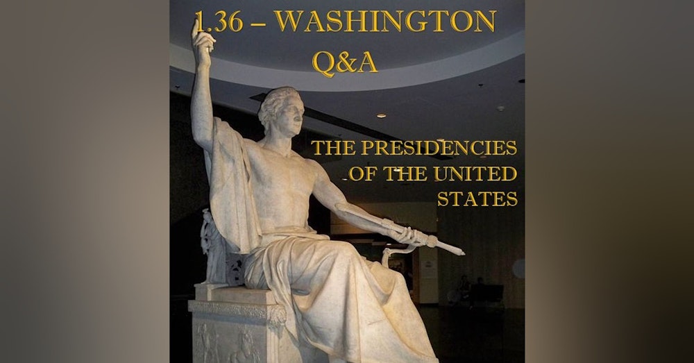 1.36 – Washington Q&A