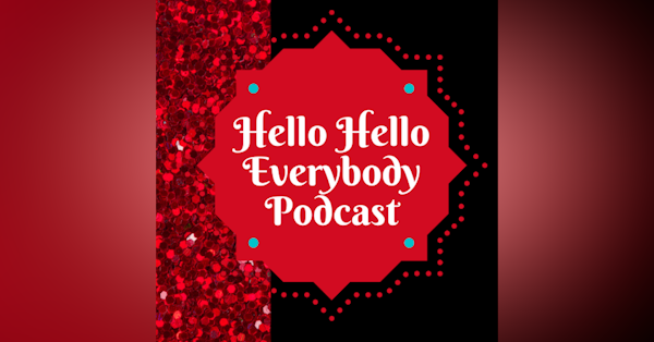 Hello Hello Everybody Podcast Newsletter Signup