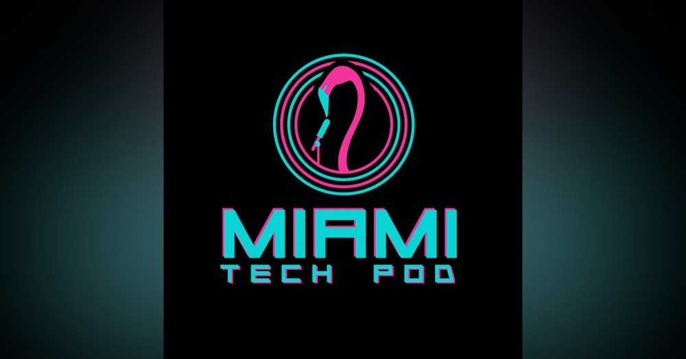 Episode 22.5: Live from CoMotion Miami, Cesar sits down with John Rossant for a special edition of the Miami Tech Pod