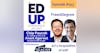 313: Free2Degree - with Chip Paucek, Co-Founder & CEO, 2U & Anant Agarwal, Founder & CEO, edX