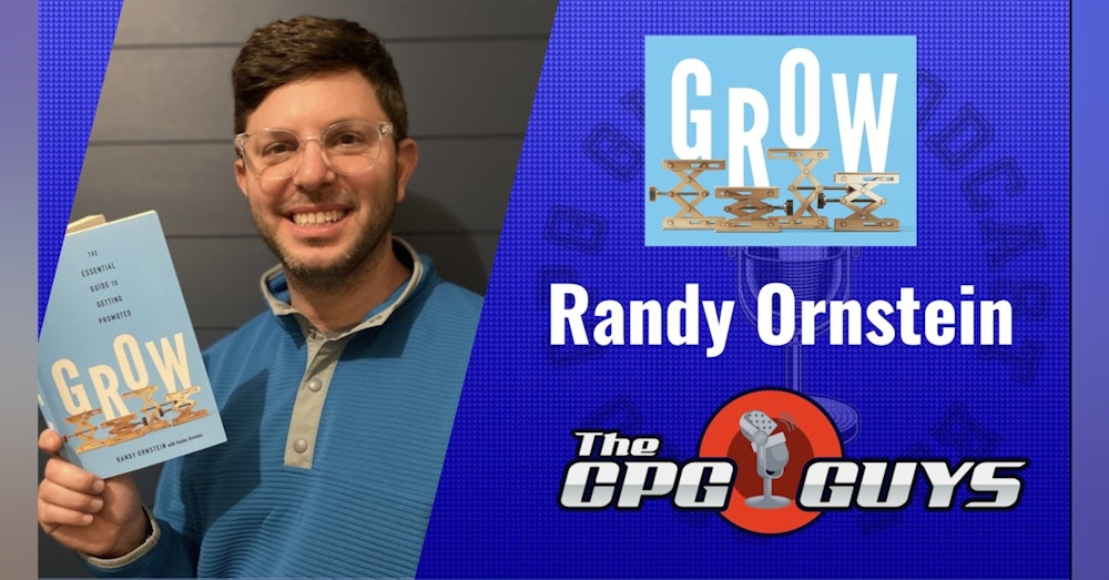 Grow: The Essential Guide to Getting Promoted with Randy Ornstein