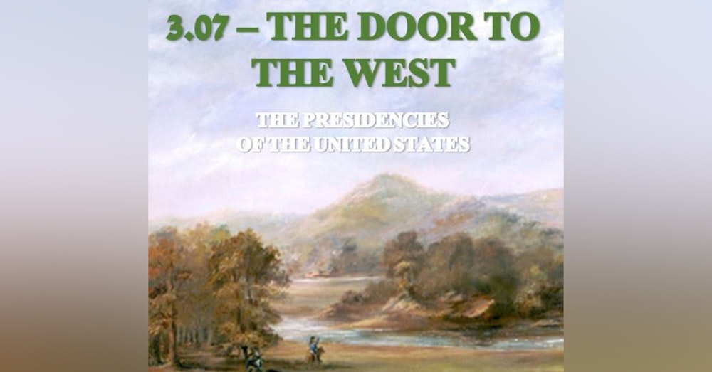 3.07 – The Door to the West