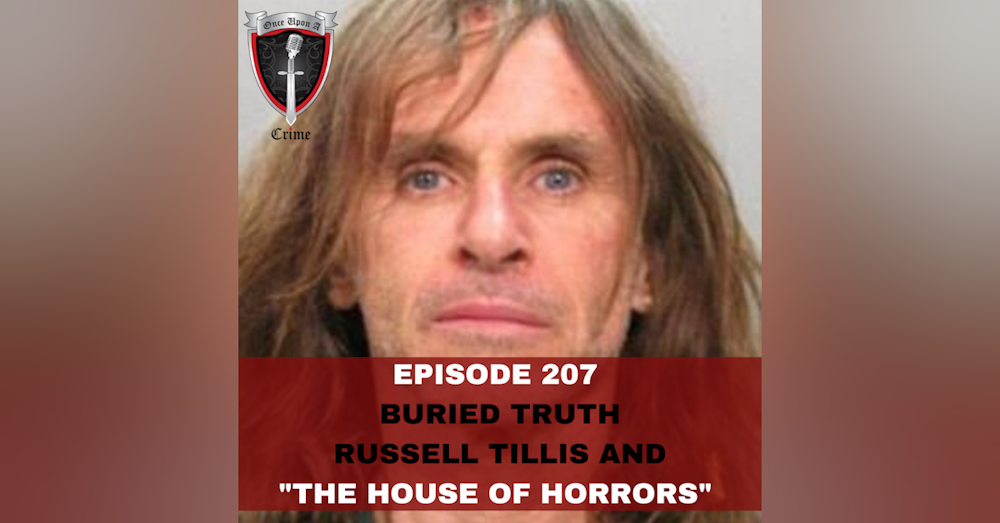 Episode 207: Buried Truth: Russell Tillis and 