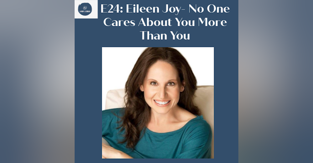 E24 Eileen Joy: No One Cares About You More Than You- changing providers multiple times, homebirth with midwife, empowering birth