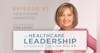 Healthcare Marketing with Lisa Larter | E.2
