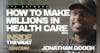 ITV #22: INSIDE THE VAULT: How Jonathan Gooch Became the Millionaire Home Healthcare Provider