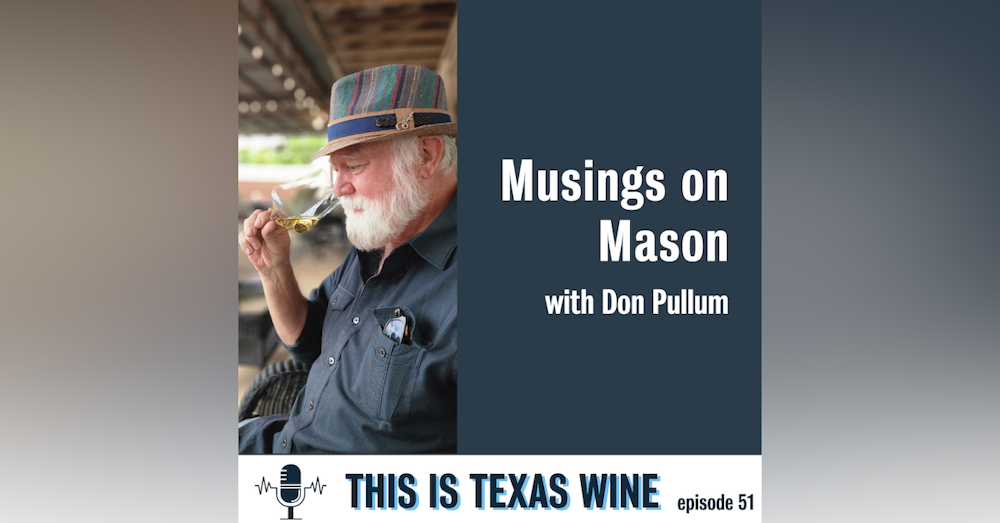 Musings on Mason (TX) with Don Pullum