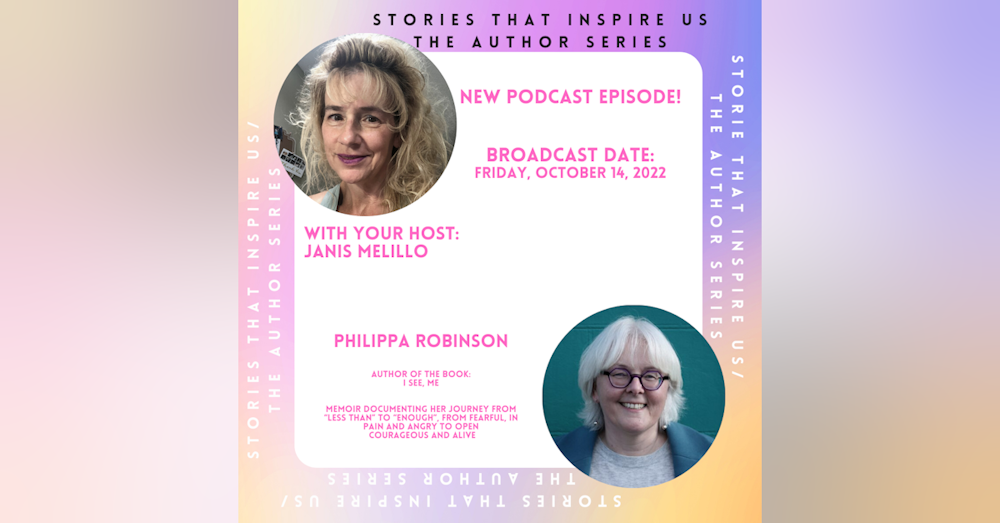 Stories That Inspire Us / The Author Series with Philippa Robinson - 10.14.22