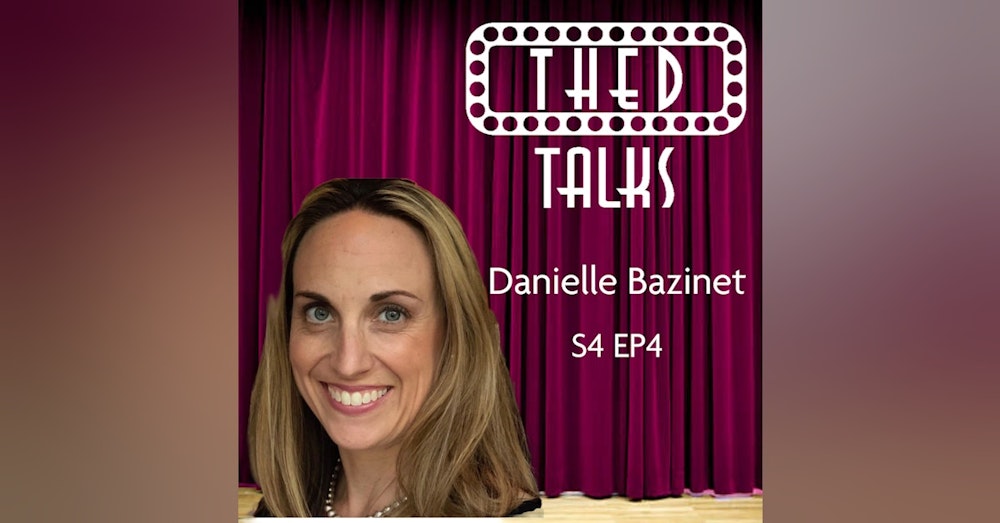 4.04 A Conversation with Danielle Bazinet