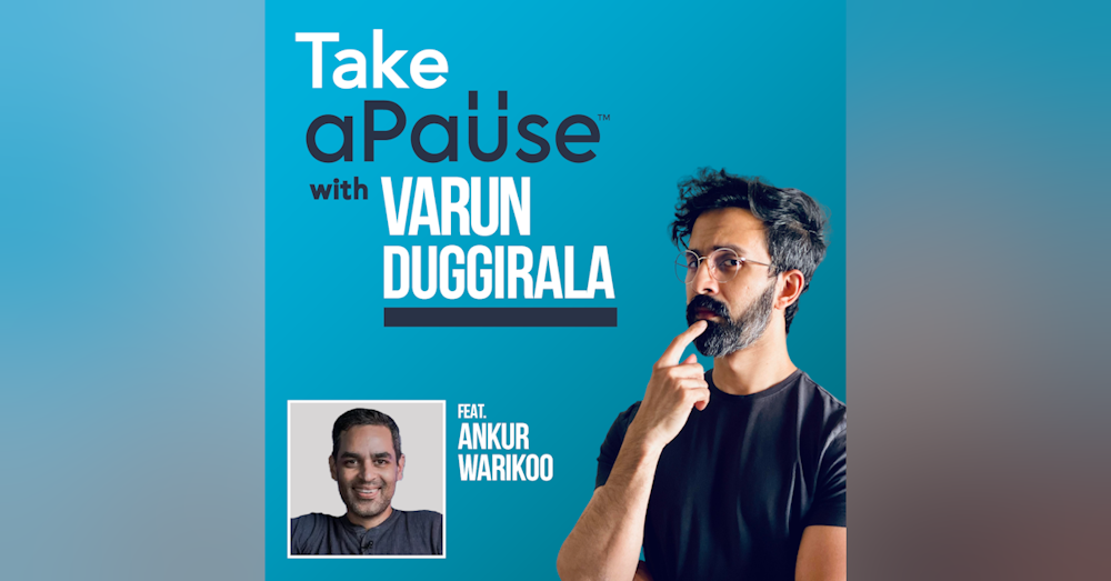 Ankur Warikoo on Consistency, Inner-negativity & growing your passion