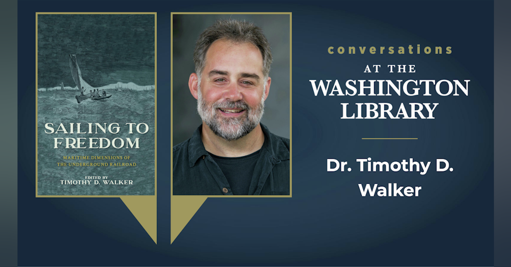 213. Sailing to Freedom with Dr. Timothy D. Walker