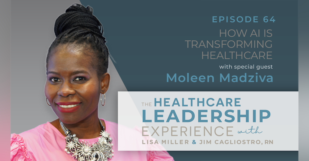 How AI is Transforming Healthcare with Moleen Madziva | E. 64