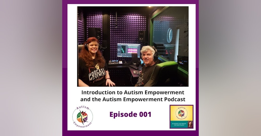 Ep. 1: Welcome to the Autism Empowerment Podcast