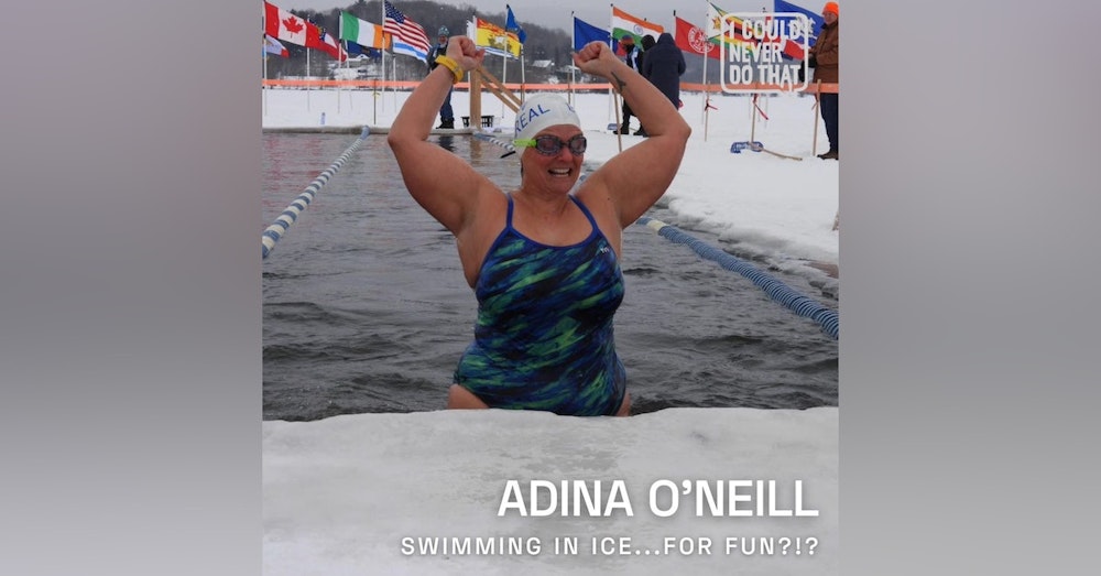 91 Adina O'Neill - Swimming Through Ice...For Fun?!
