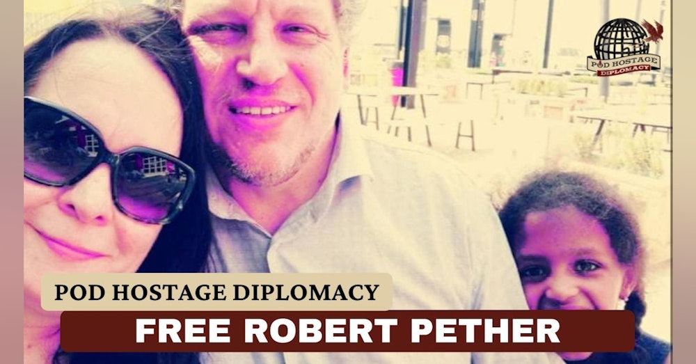 SITREP Pod 2: Free Robert Pether, Australian held in Iraq | Pod Hostage Diplomacy