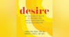 Busting Popular Myths about Desire with Dr. Lauren Fogel Mersy & Dr. Jennifer Vencill