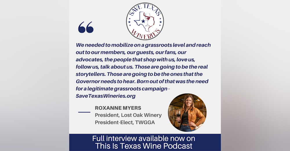 Save Texas Wineries: A Discussion with Roxanne Myers of Lost Oak Winery