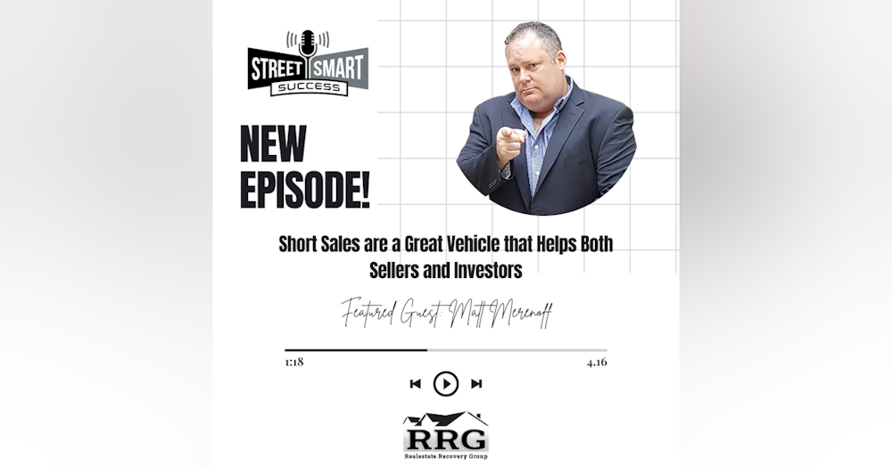 196: Short Sales Are A Great Vehicle That Helps Both Sellers And Investors