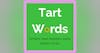 Tart Words Podcast - Trailer