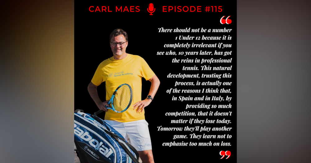 Episode 115: Carl Maes - The Professor