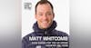 83 Coach Matt Whitcomb - Develop an Olympic Medal Mindset