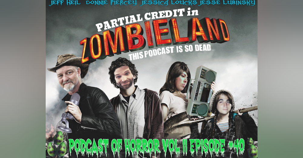 The Podcast of Horror (Vol. 2) - PC040