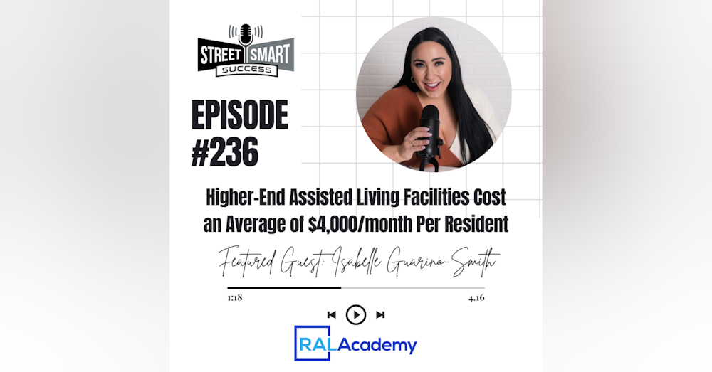 236: Higher-End Assisted Living Facilities Cost An Average Of $4,000/Month Per Resident