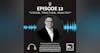 EP 13: Vision, Traction, Healthy with David Hickman
