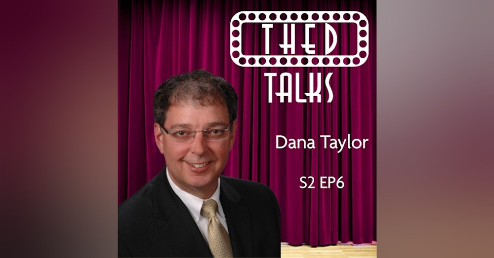 2.06 A Conversation with Dana Taylor