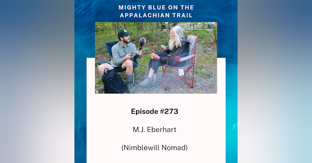 Episode #273 - M.J. Eberhart (Nimblewill Nomad)