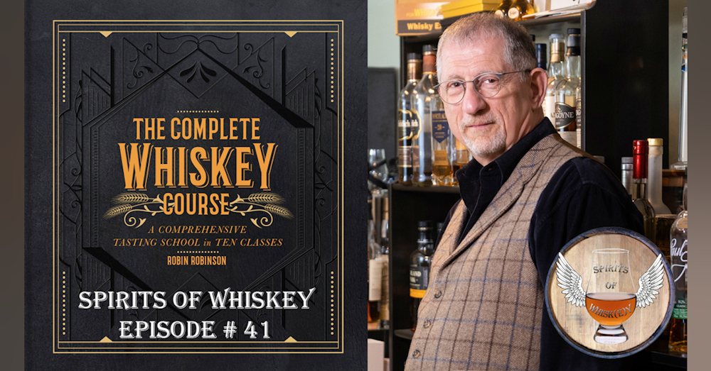 SOW S2 EP41 - The Complete Whiskey Course: Terroir, Provenance & More
