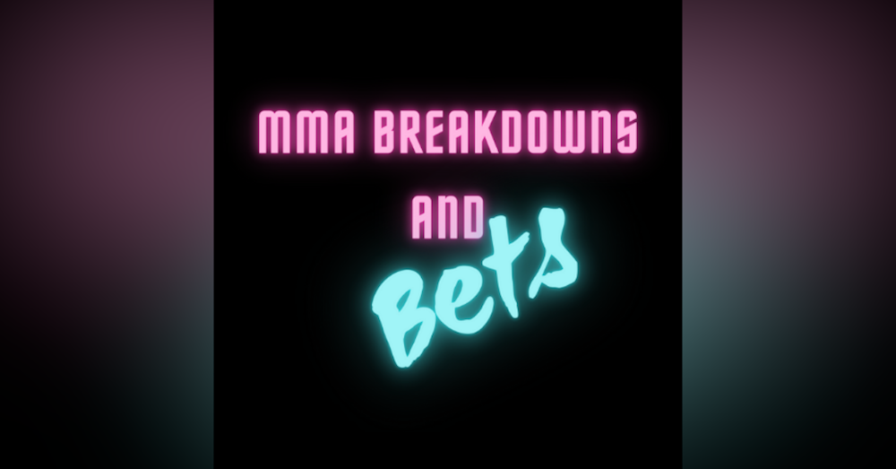 UFC ORLANDO BETS AND BREAKDOWNS