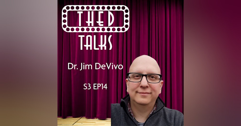 3.14 A Conversation with Dr. Jim DeVivo